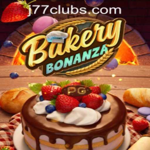 BakeryBonanza: A Sweet Adventure at J77 Online Casino