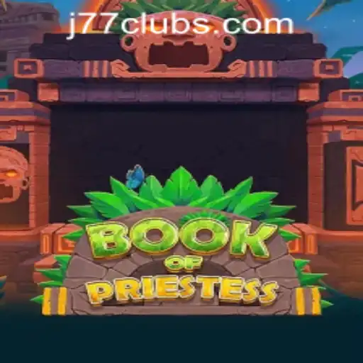 Exploring the Mysteries of BookOfPriestess at J77 Online Casino
