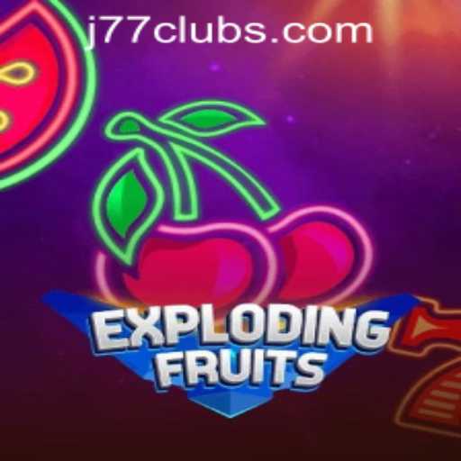 ExplodingFruits: Dive into the Thrilling World of J77 Online Casino