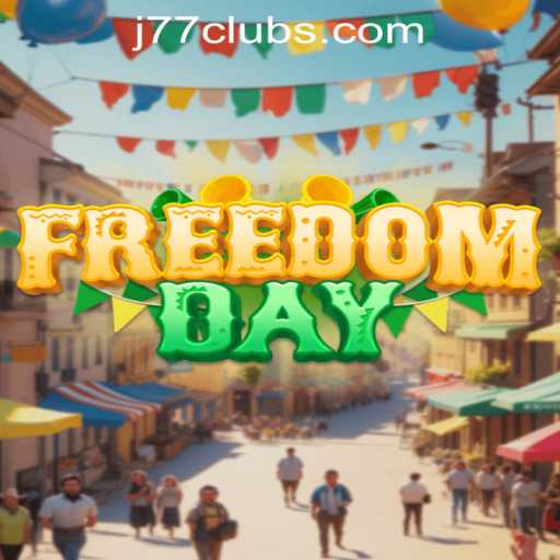 Exploring the Exciting World of FreedomDay at J77 Online Casino
