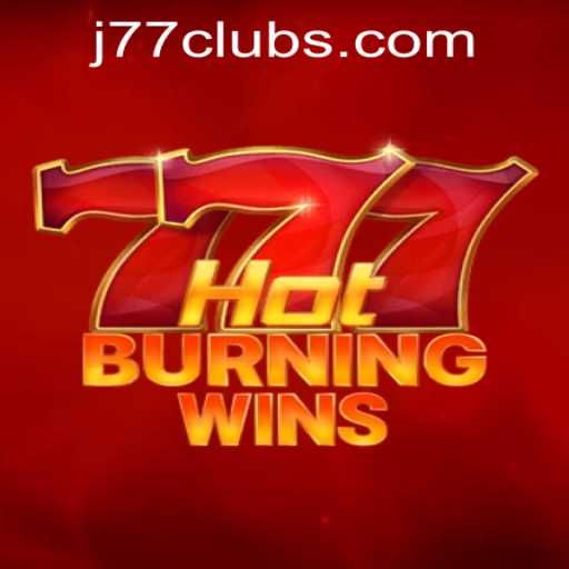 Explore the Exciting World of HotBurningWins at J77 Online Casino