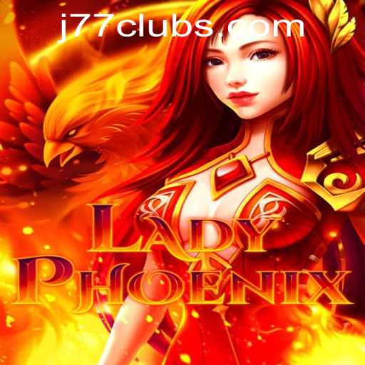 Exploring the Mystical Realms of LadyPhoenix at J77 Online Casino