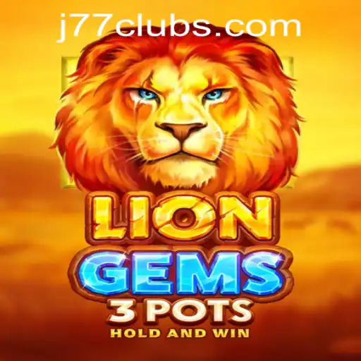 Exploring the Exciting World of LionGems3pots at J77 Online Casino