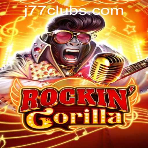 Exploring the Exciting World of RockinGorilla at J77 Online Casino