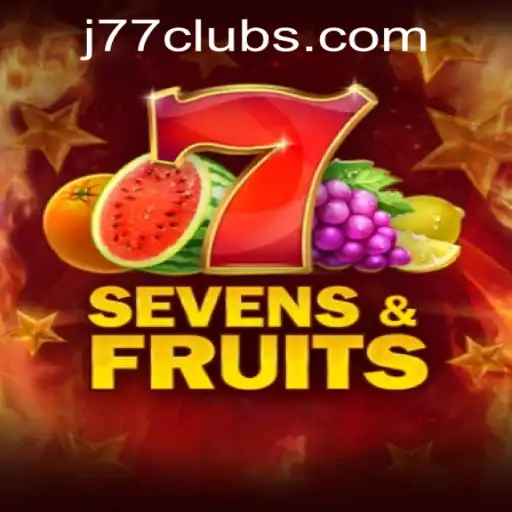 Exploring SevensFruits: An Exciting Adventure with J77 Online Casino