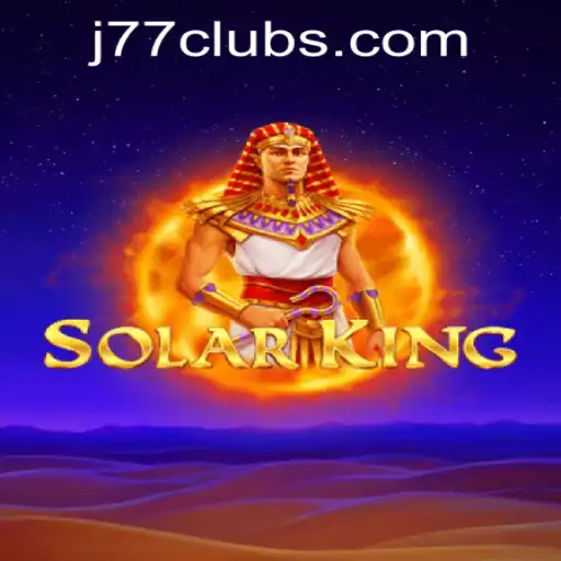 Exploring the Exciting World of SolarKing at J77 Online Casino