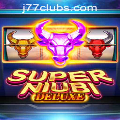 Exploring the Exciting World of SuperNiubiDeluxe at J77 Online Casino