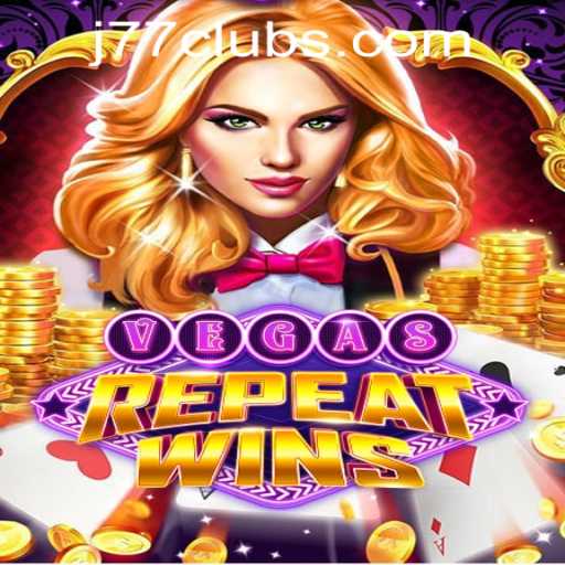 Discover the Thrills of VegasRepeatWins at J77 Online Casino